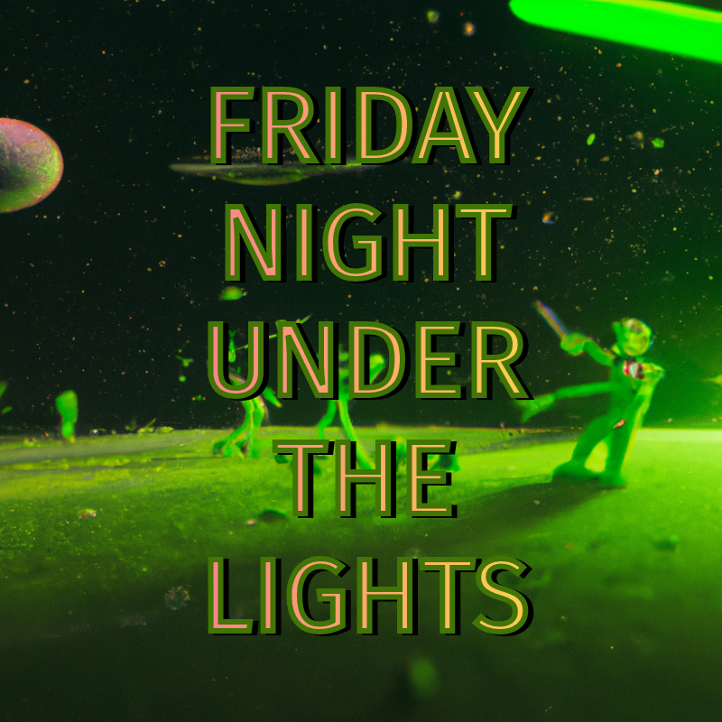 Friday Night Under The Lights — October 20th, 2023